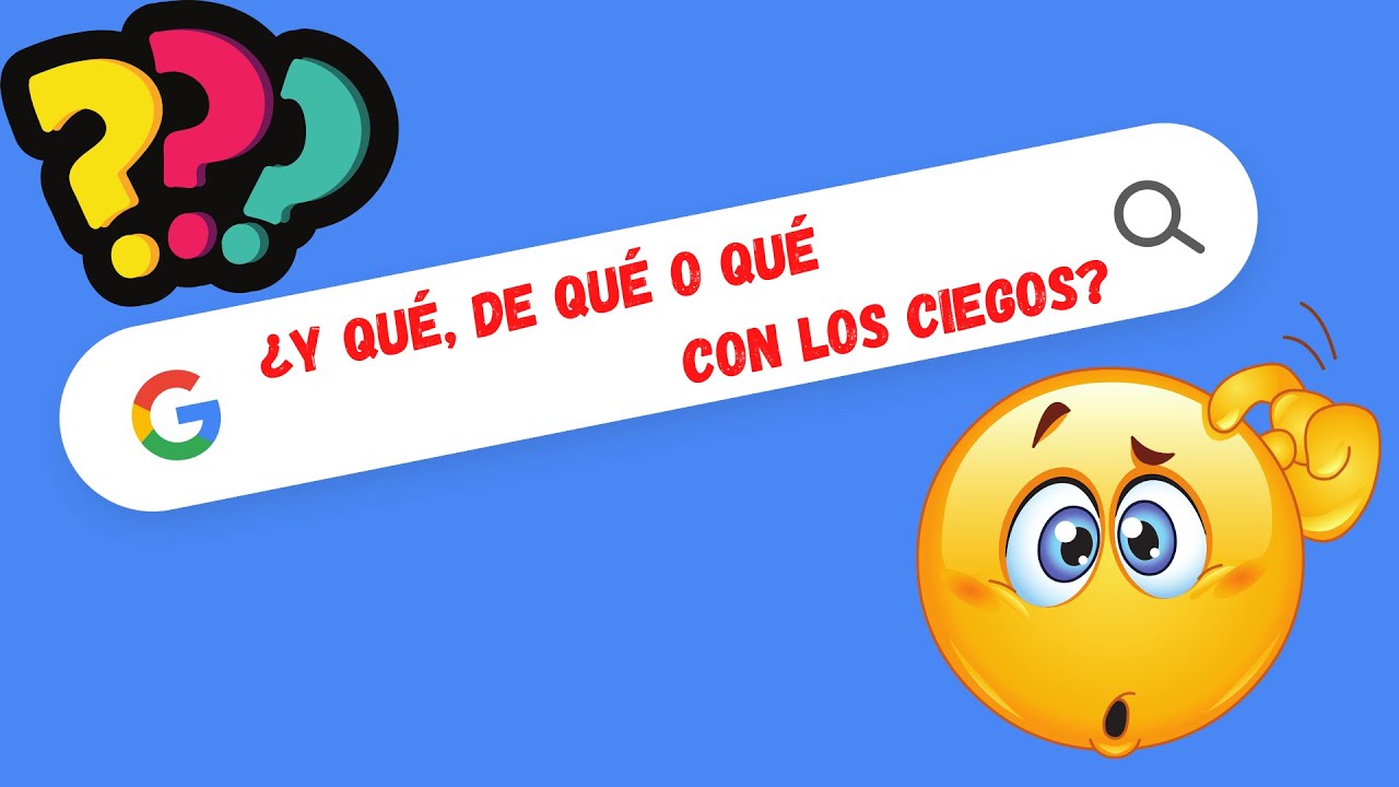 Las 10 FAQs de google sobre personas ciegas.