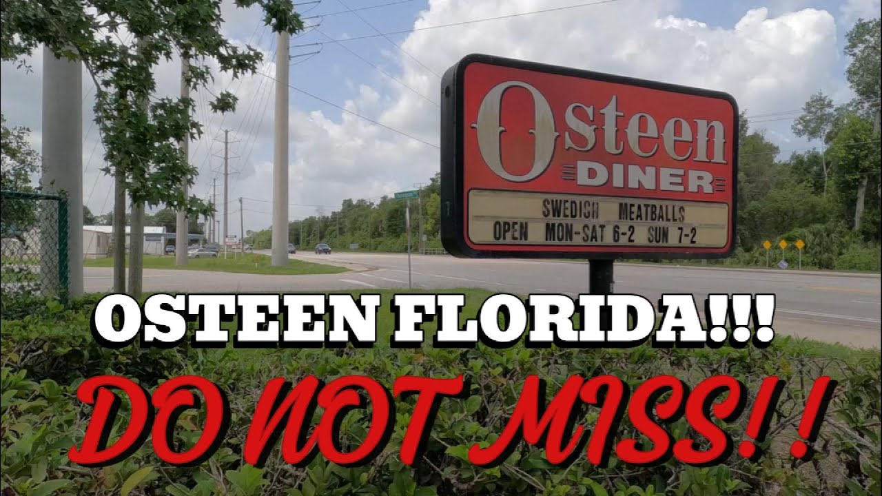 OSTEEN DINER  OSTEEN FLORIDA  DO NOT MISS