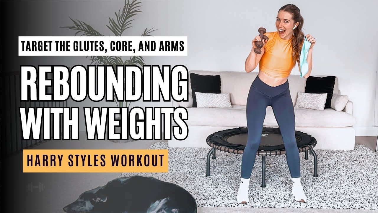 Rebounding with Weights | Fun Harry Styles Workout for Glutes, Core, and Arms