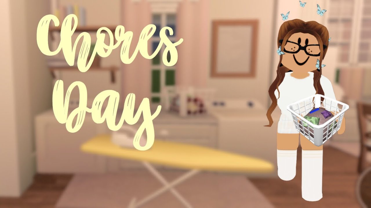 bloxburg| Chores Day!| roleplay| axlea