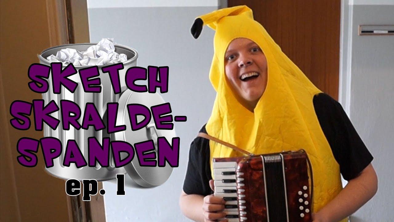 Bananmanden banker på min dør! (Sketch Skraldespanden ep. 1)