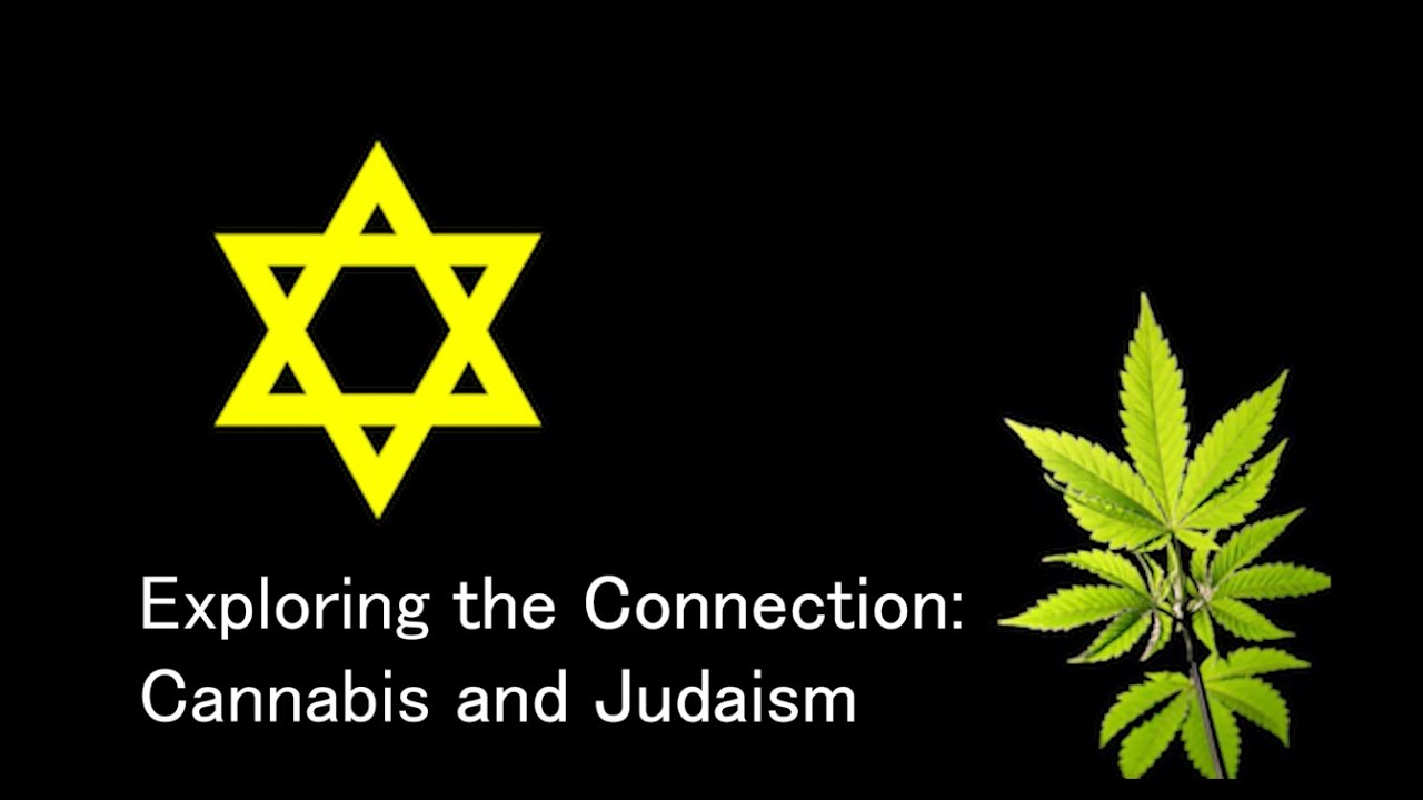 Cannabis and Judaism | Exploring the Connection