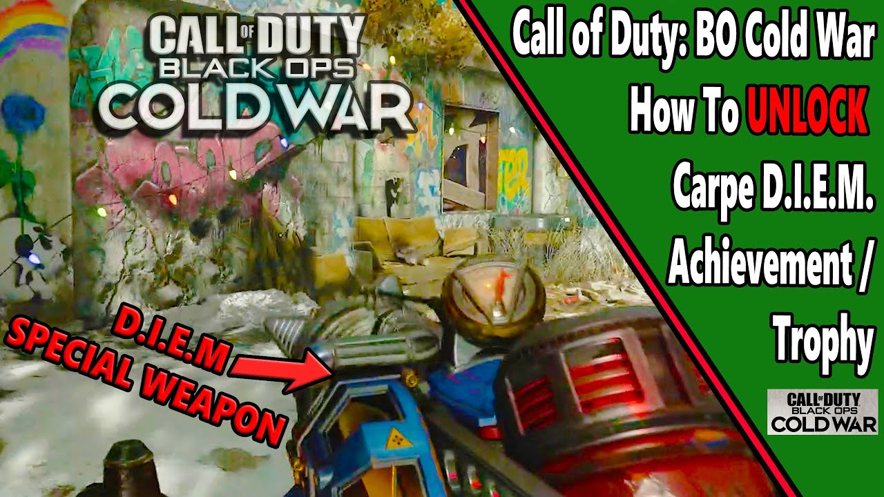 Carpe D.I.E.M. - COD: Cold War - Achievement/Trophy Guide