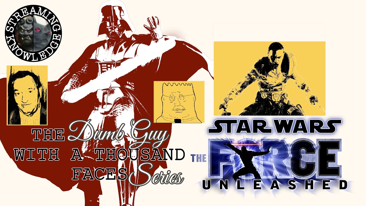 Star Wars: The Force Unleashed (Dumb Guy Mythology Series)
