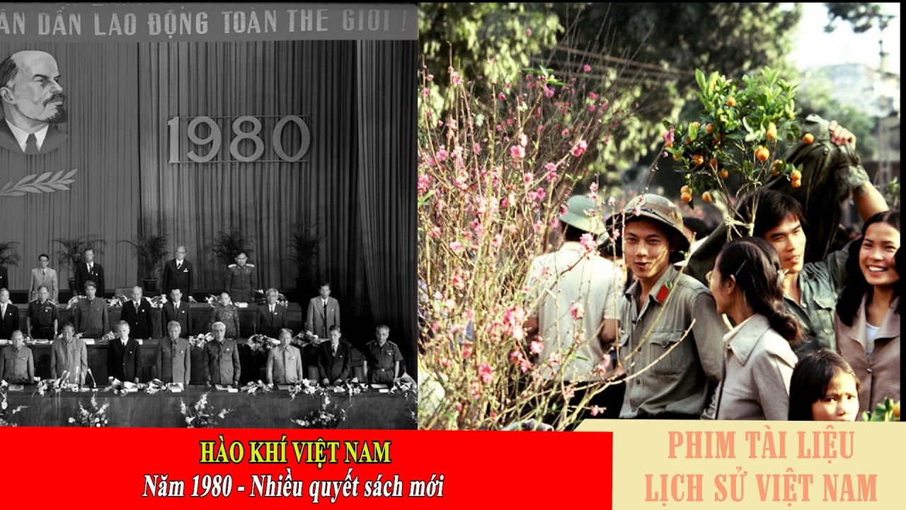 Hào khí Việt Nam |  Năm 1980  nhiều quyết sách mới