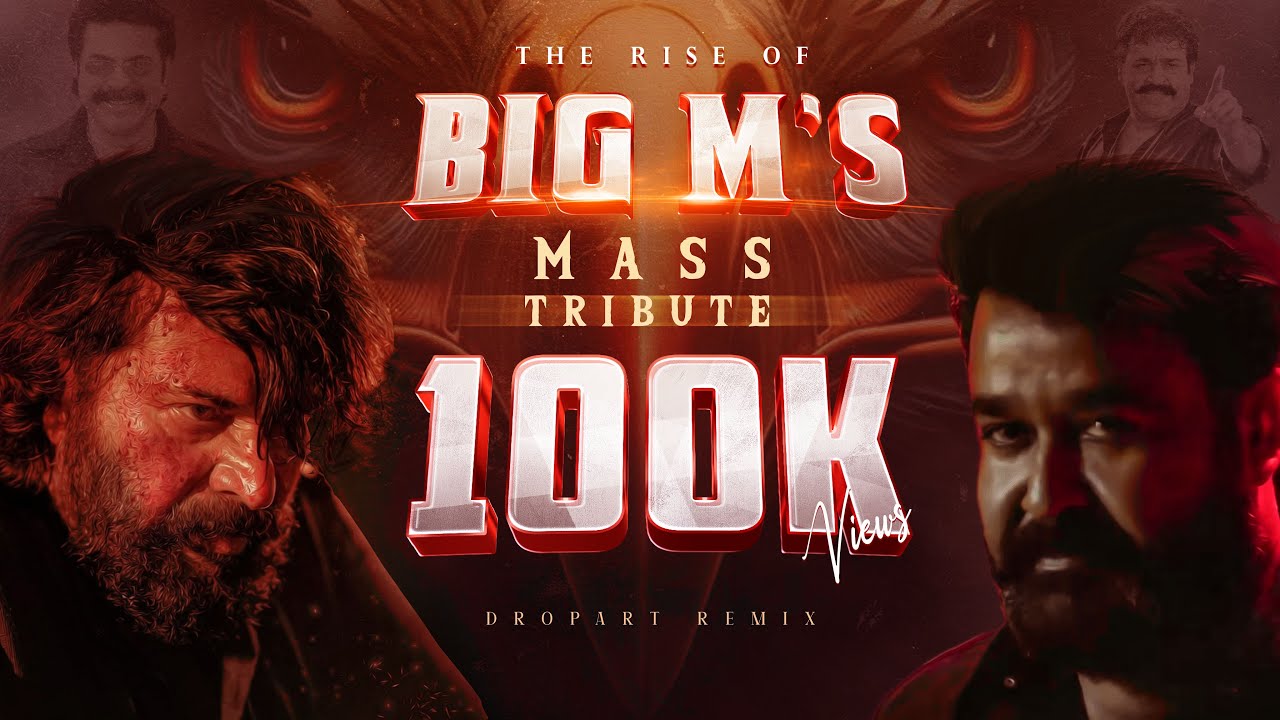 The Rise of BIG M'S | Mammootty | Mohanlal | Mass Tribute 2023 | Vibin Varghese | Dropart Remix