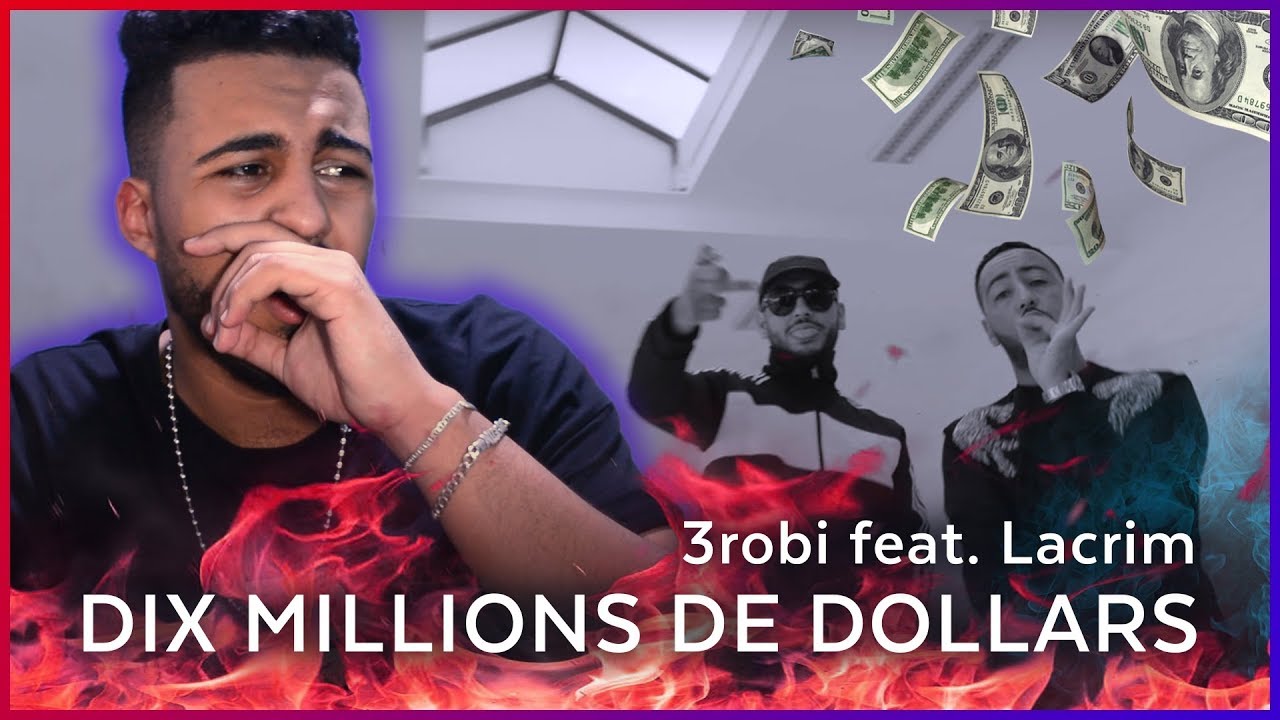 3robi feat. Lacrim - Dix Millions De Dollars (Prod. YassineBeats) (Reaction)