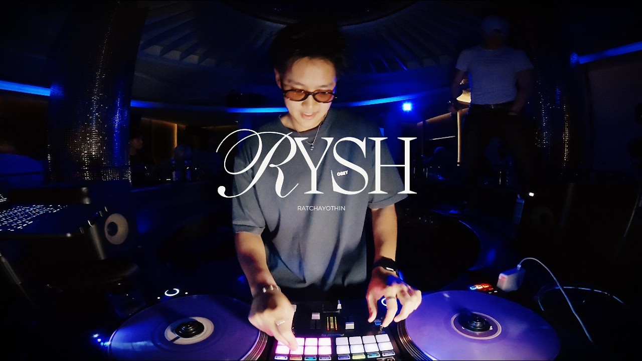 RYSH RATCHAYOTHIN | DJ ONTOP | Ultimate Club Energy All Night | V.6