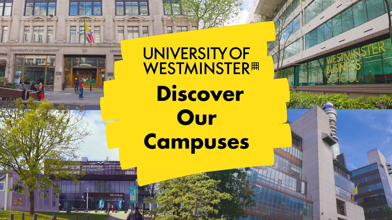 University of Westminster - Discover Our Campuses