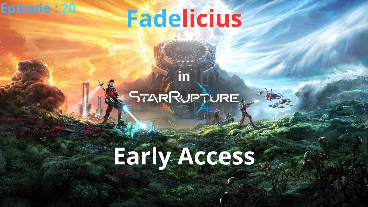 Ранний доступ к StarRupture с участием Fadelicius, эпизод: 20