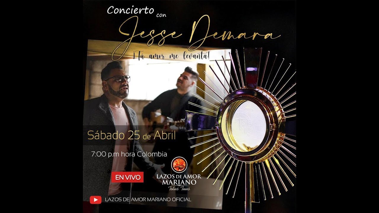 Jesse Demara - Concierto Especial Lazos De Amor Mariano