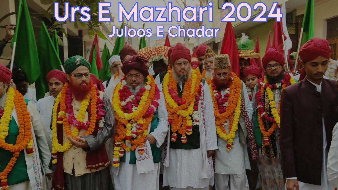 Urs E Mazhari 2024 || Juloos E Chadar Sharif || By Gulshan E Anwar ||
