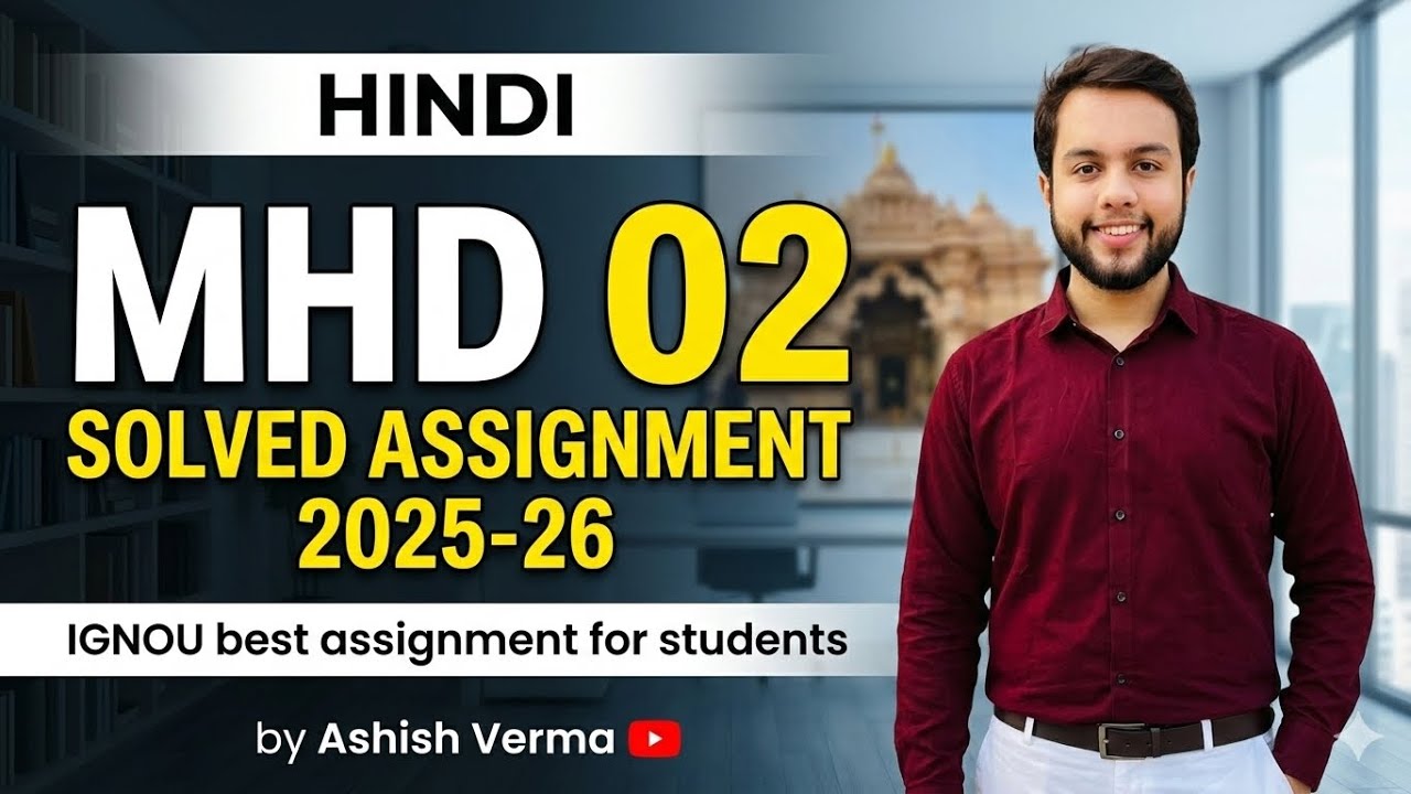 IGNOU MHD-02 Solved Assignment 2025-26 | Full Solution | Best Guide by Ashish Verma