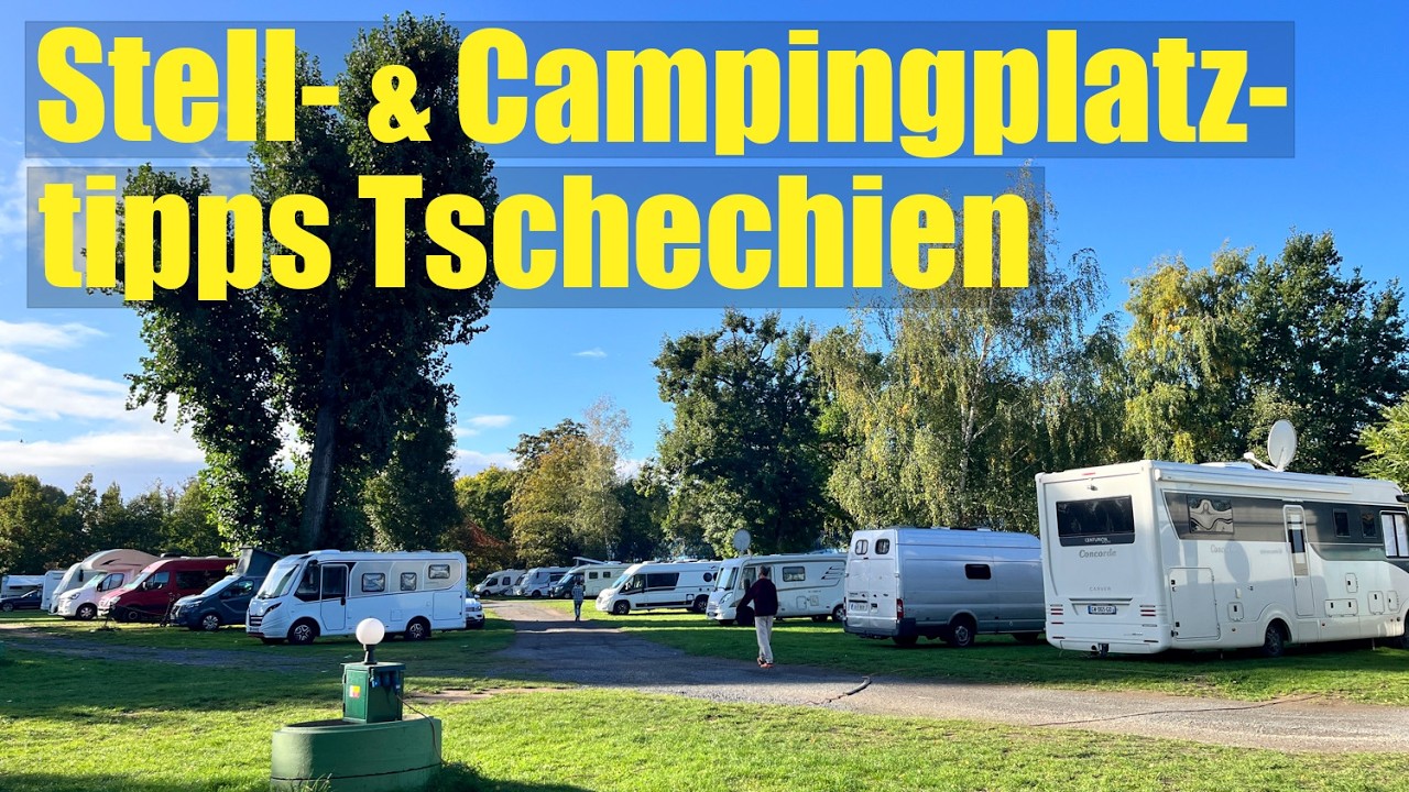 Stell- und Campingplatztipps in Tschechien - Prag und Südböhmen