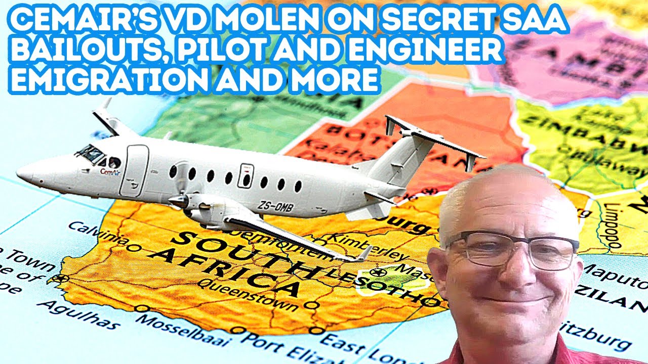Cemair’s vd Molen on secret SAA bailouts, pilot and engineer emigration and more