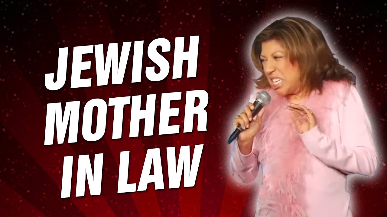 Jewish Mother in Law (Stand Up Comedy)
