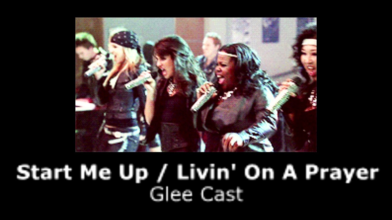 Glee Cast - Start Me Up / Livin' On A Prayer (slowed + reverb)
