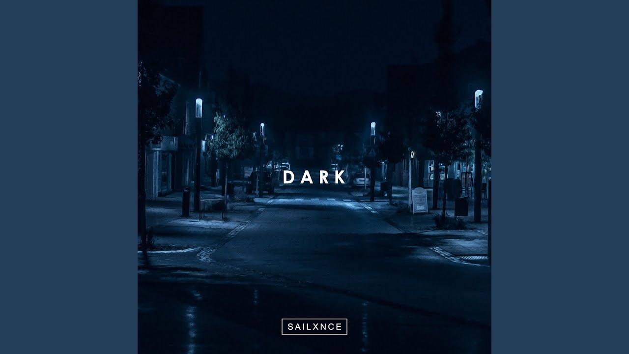 DARK