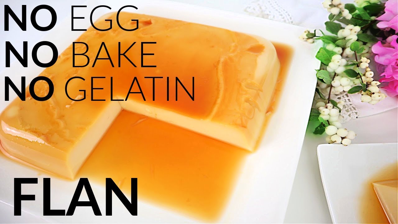 Eggless flan | No Bake | No Gelatin Custard Jelly Caramel Dessert