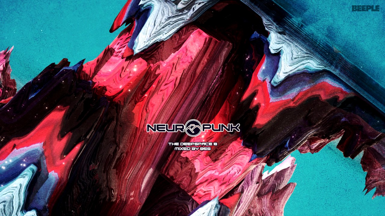 Neuropunk special - THE DEEPSPACE 8 mixed by Bes