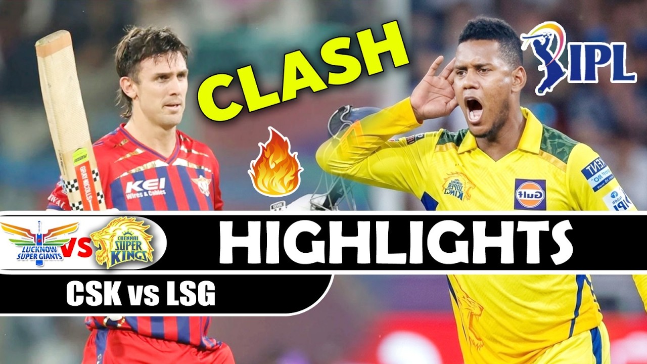 Chennai Super Kings Vs Lucknow Super Giants IPL Match 53 Highlights 2026 | RR Vs GT
