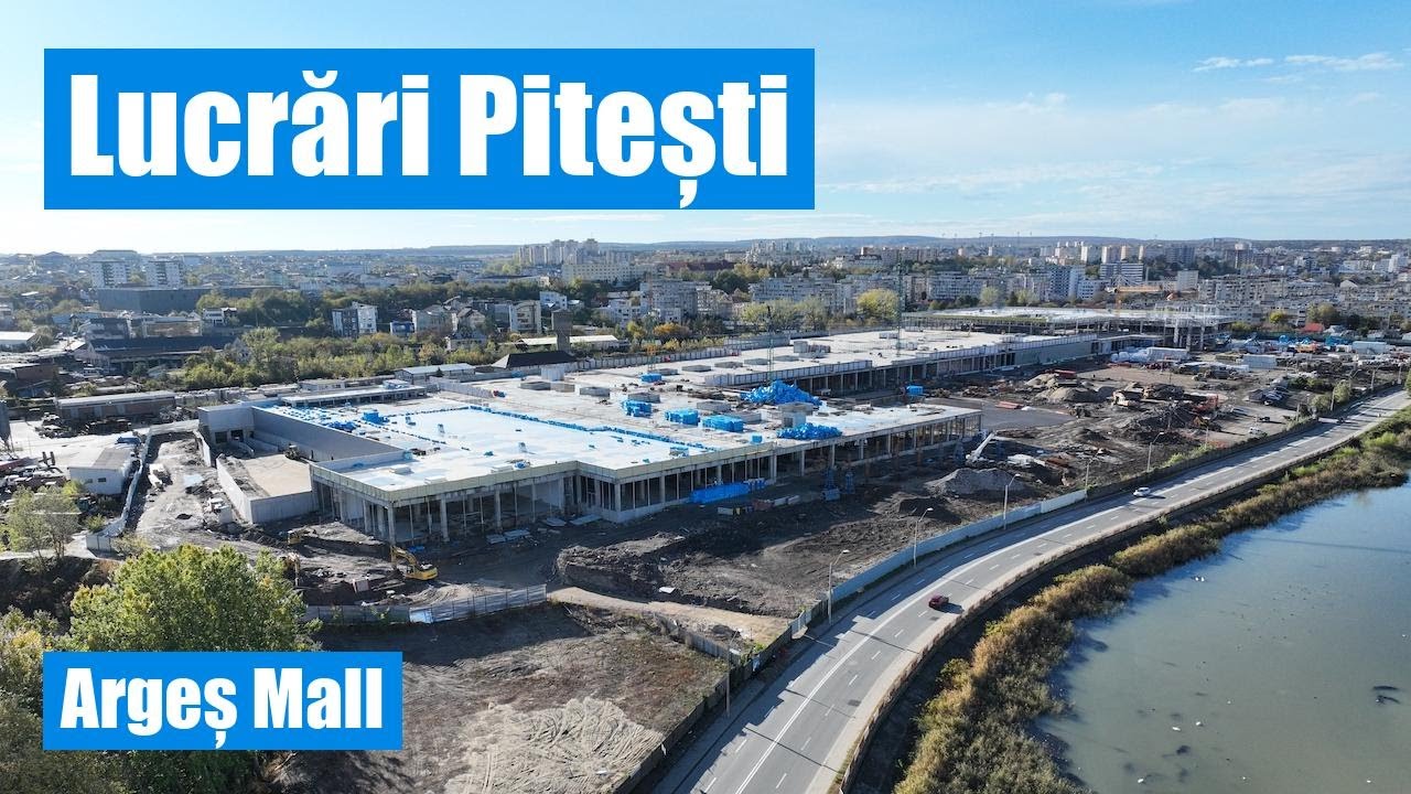 [05 NOI 2023] Lucrari Pitesti – Arges Mall