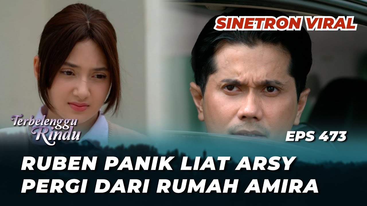 TERBELENGGU RINDU EPS 473: VERNIE ANCAM ARSY⁉️ - Lucky Perdana, Glenca Chysara