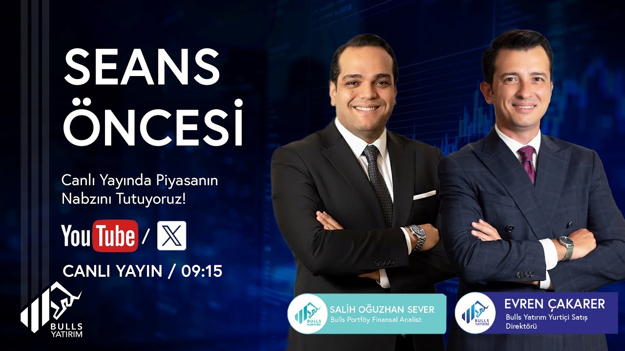 📈 10 MART - BULLS YATIRIM'LA SEANS ÖNCESİ