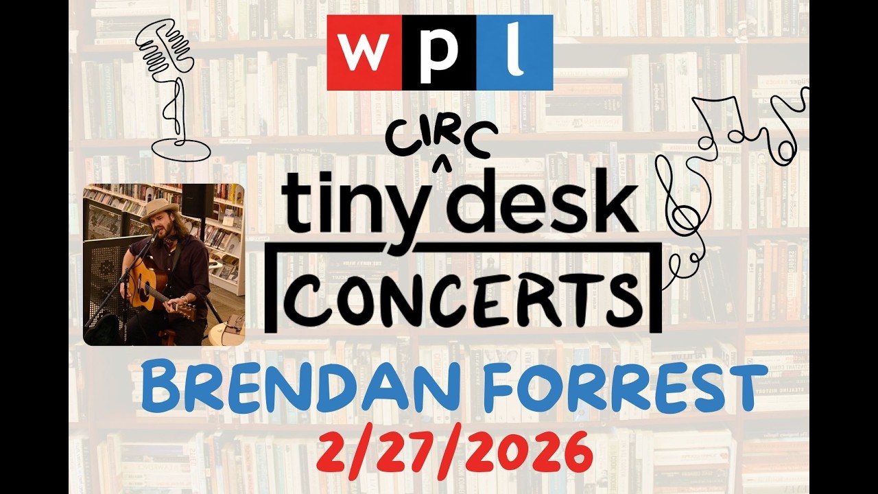 WPL Tiny Circ Desk Concert with Brendan Forrest