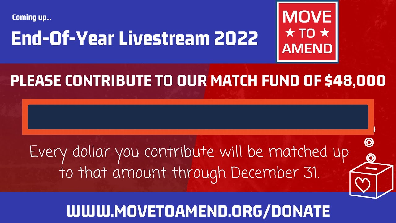 Move To Amend's End Of Year Livestream 2022