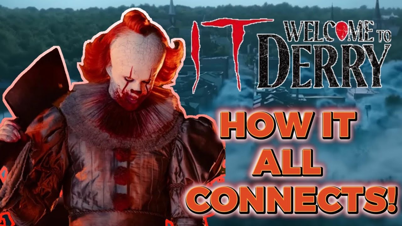 IT: Добро пожаловать в Дерри | Как всё взаимосвязано! | Пасхальные яйца и отсылки к фильмам