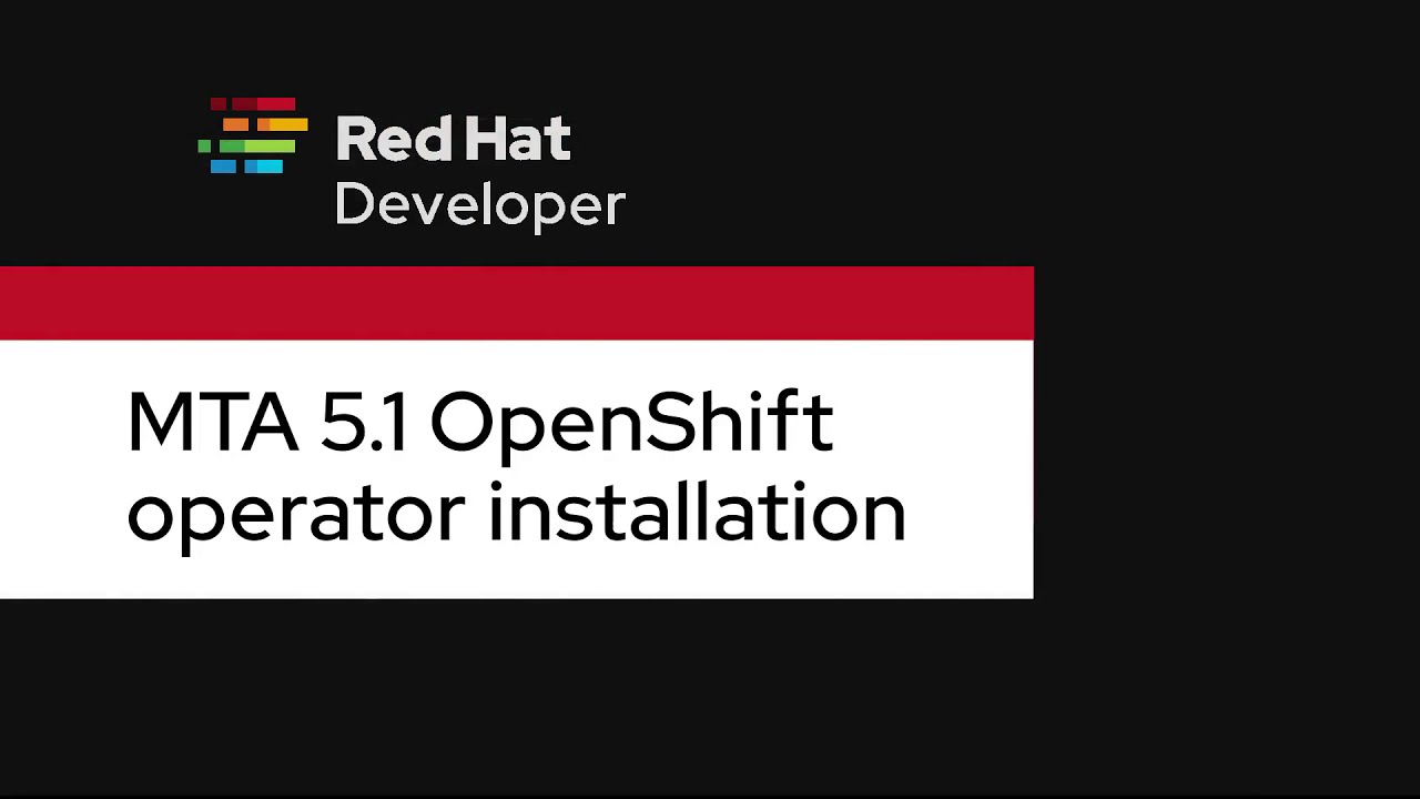 Migration Tookit for Applications 5.1. - Installing the web console in OpenShift 4 via operator