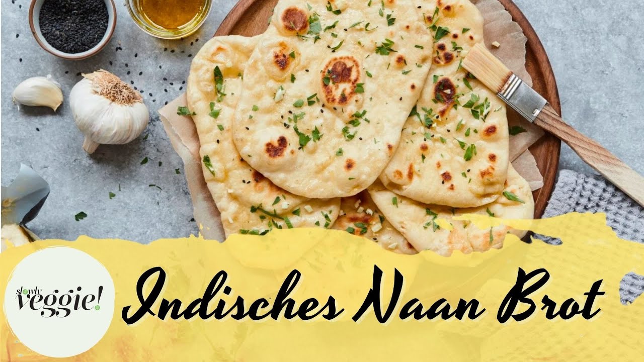 Veganes Naan Brot mit Knoblauch-Butter – indisches Fladenbrot aus der Pfanne I slowly veggie!