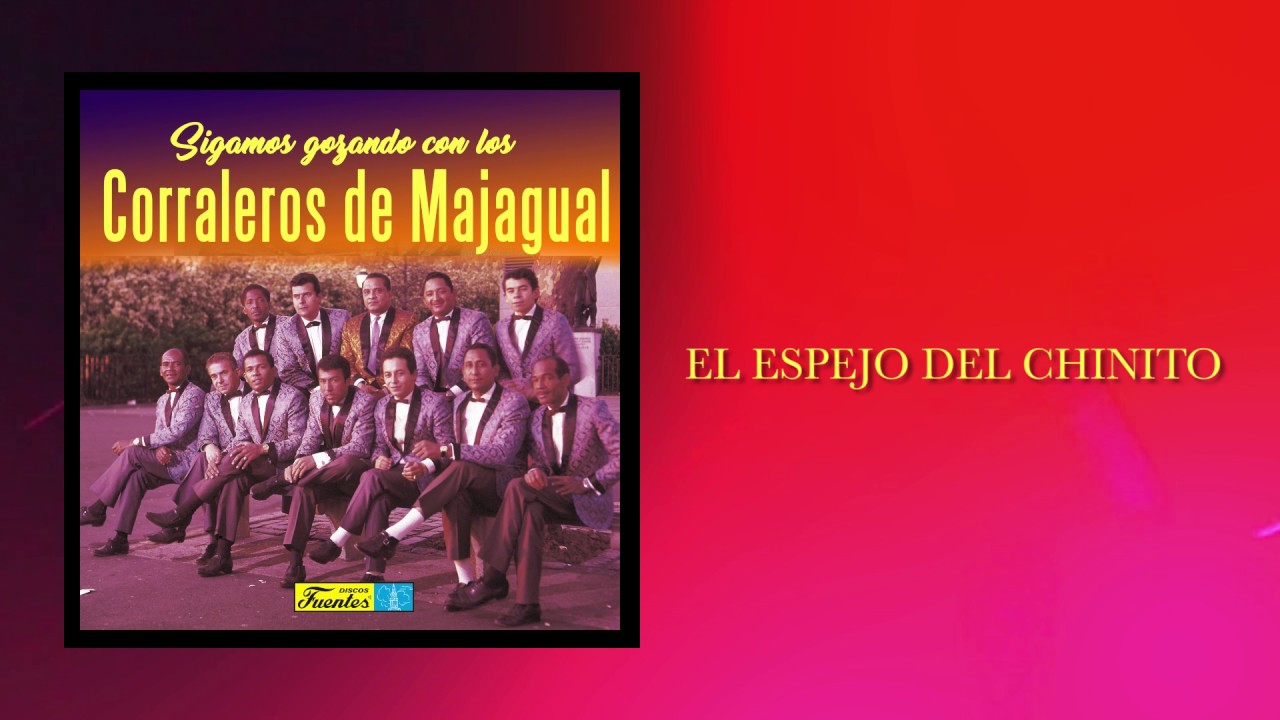 El Espejo Del Chinito - Los Corraleros de Majagual (Audio) | Discos Fuentes