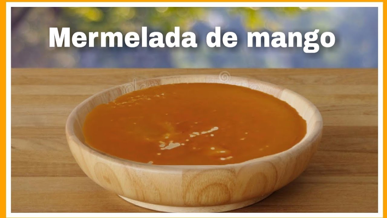 Como hacer Mermelada de Mango Casera paso a paso.
