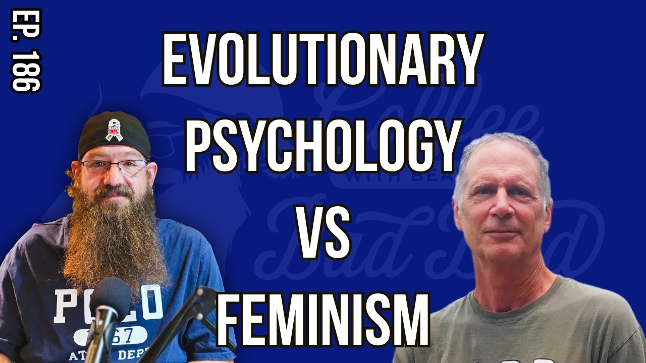 Evolutionary Psychology vs Feminism: Is Academia Ignoring Biology? |EP#186