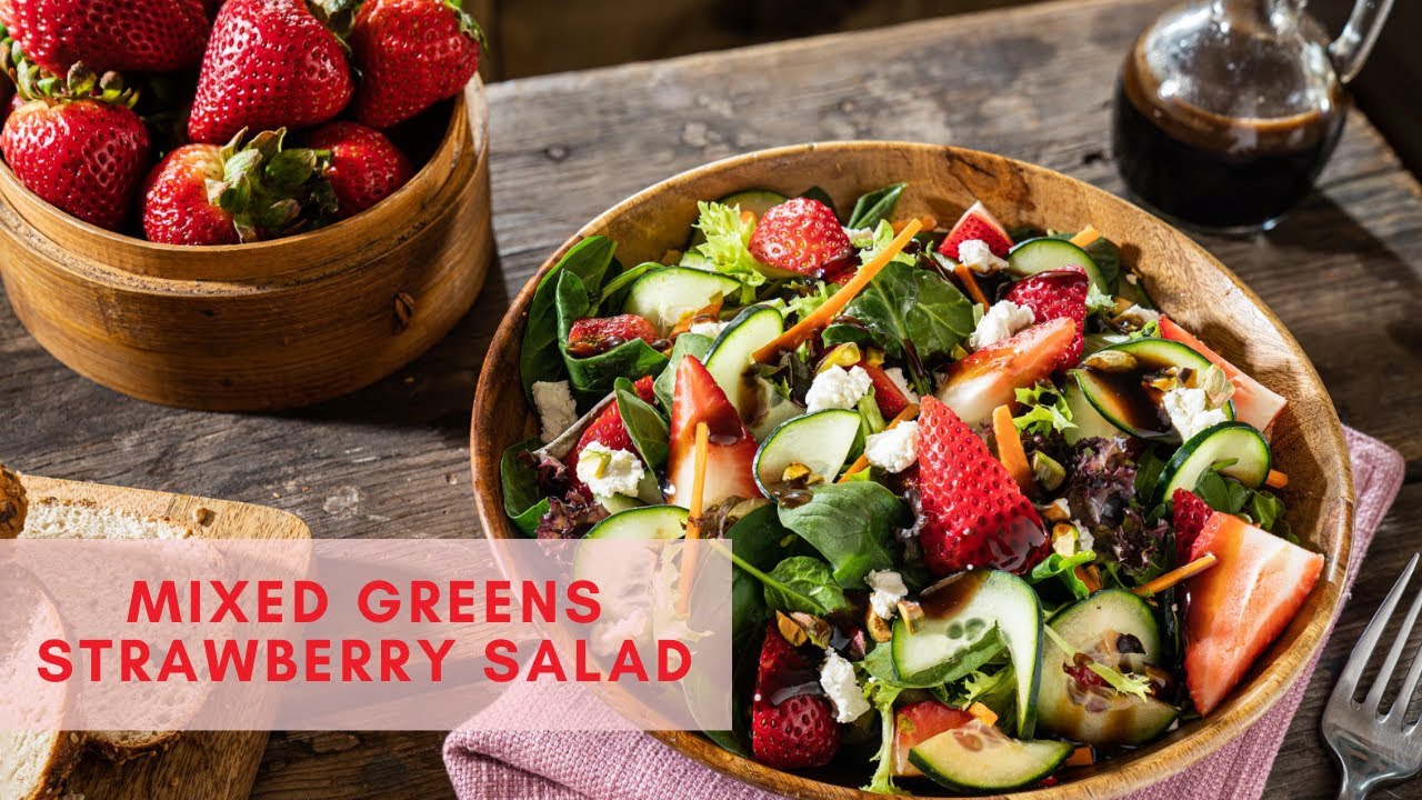 Mixed Greens Strawberry Salad | California Strawberries