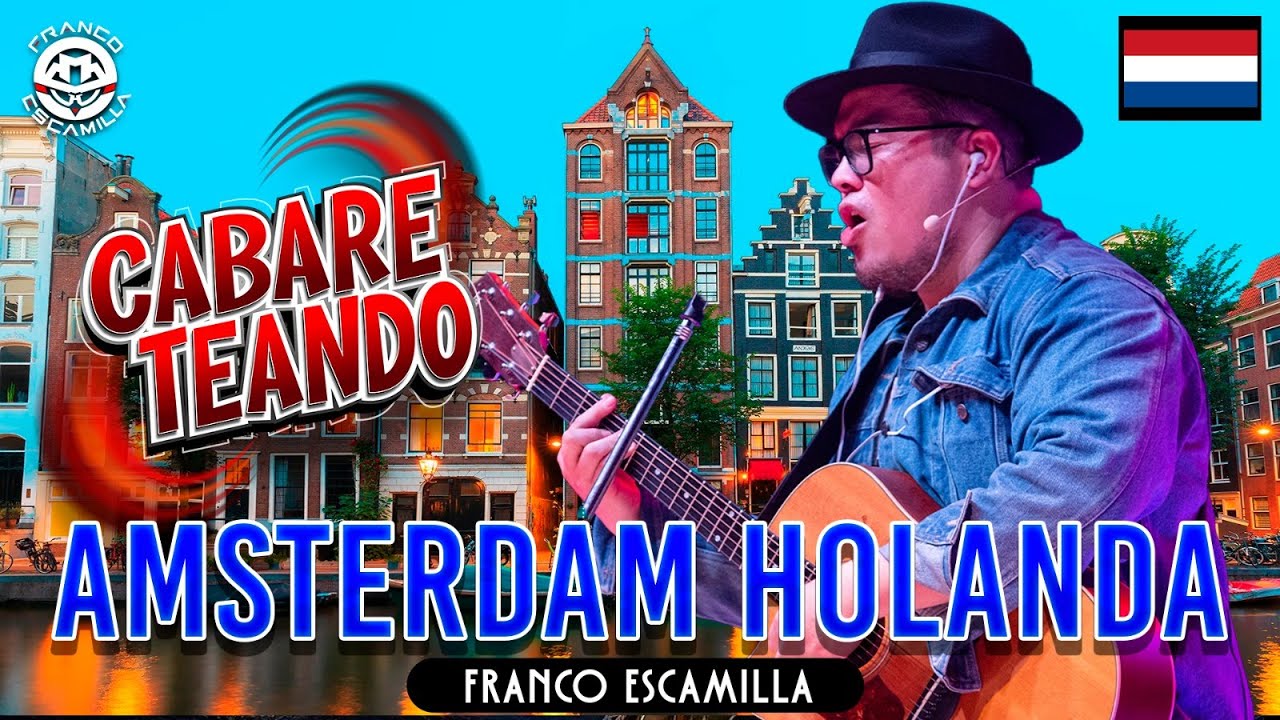 Cabareteando.- Ámsterdam.
