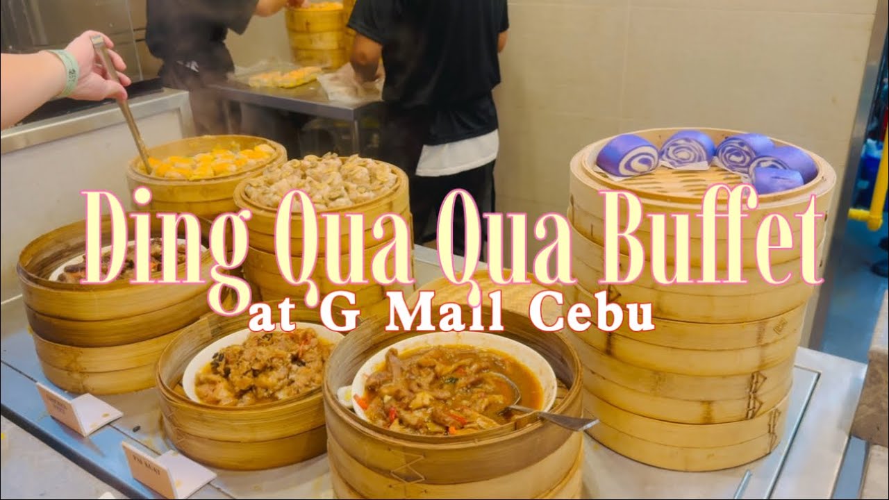 Ding Qua Qua Buffet – G Mall Cebu | Introductory Price, Menu of the Day & Virtual Tour!