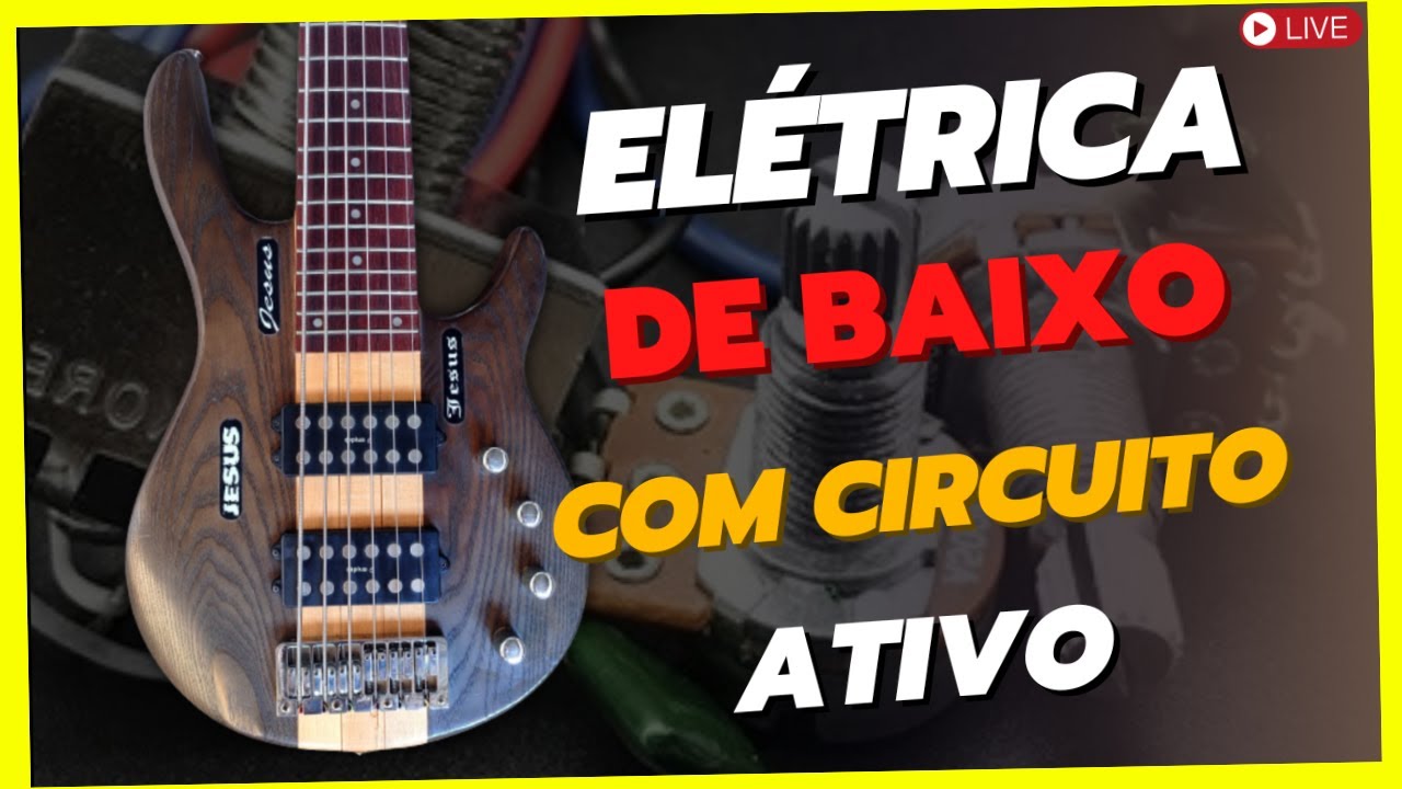 🔴 LIVE #30 - Elétrica De Circuito Ativo - Baixo Eagle  (NA BANCADA)