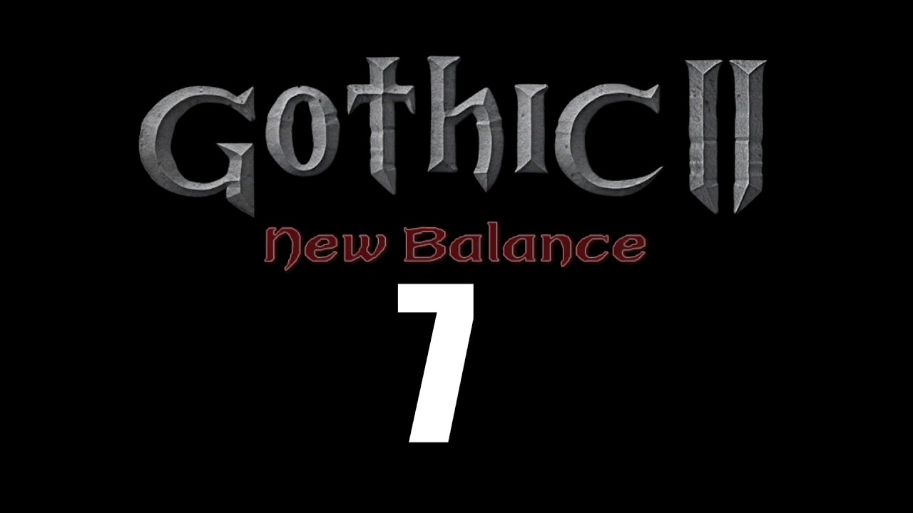 🔴 Яркендар.Часть 7. Gothic 2 New Balance