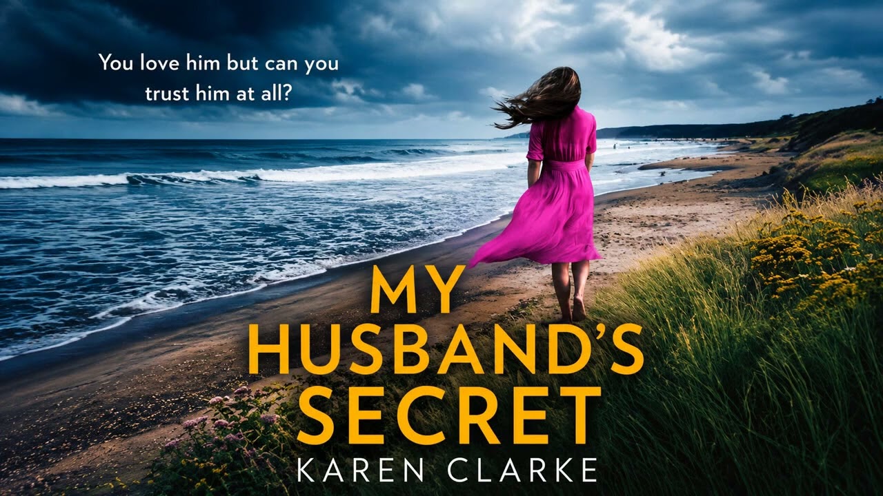 My Husband&rsquo;s Secret by Karen Clarke | Audiobook Mystery, Thriller & Suspense Full