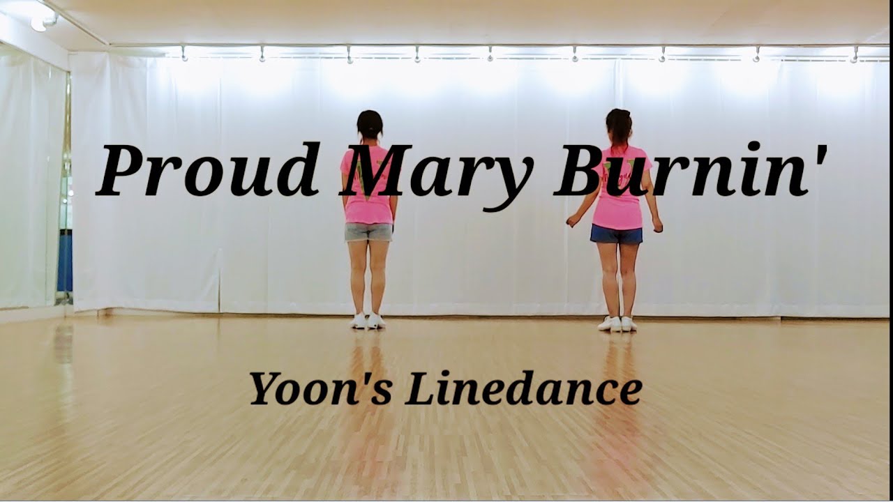 Proud Mary burnin' linedance & count