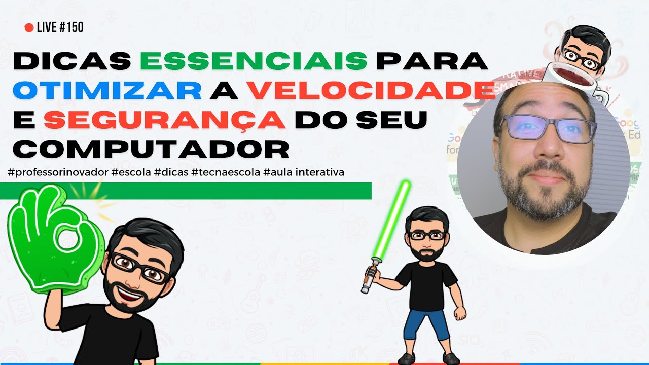 #150 - Dicas essenciais para otimizar a velocidade e segurança do seu computador
