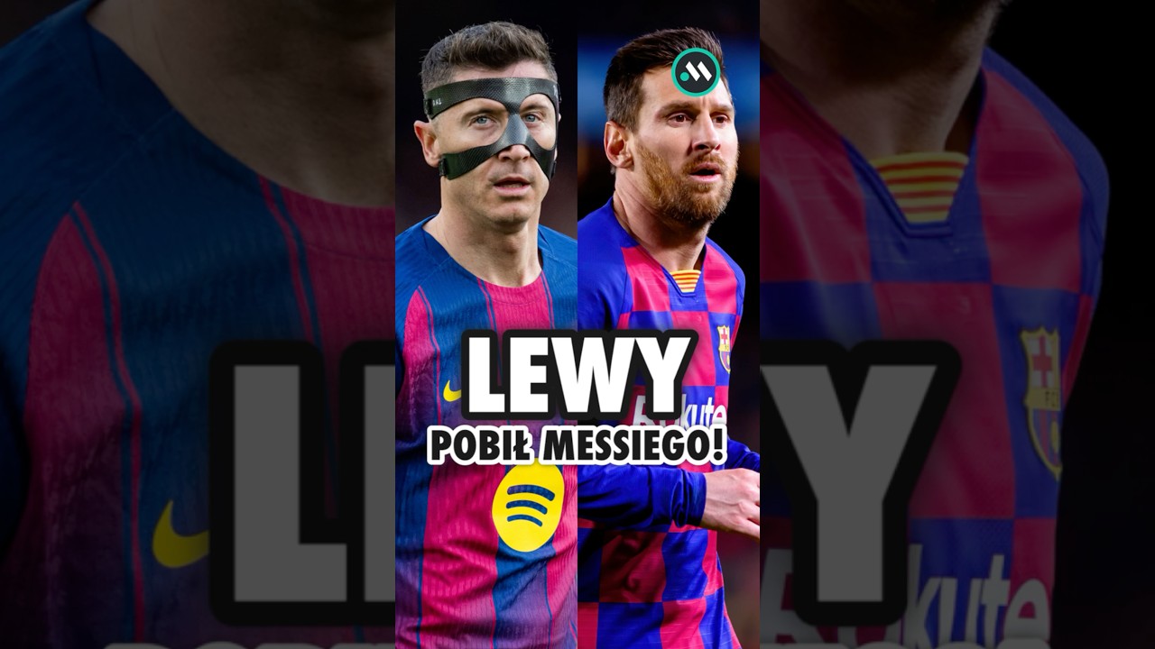 LEWANDOWSKI POBIŁ REKORD MESSIEGO! 🔥