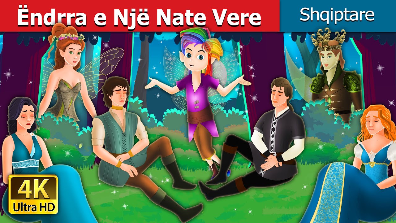 Ëndrra e Një Nate Vere | A Midsummer Night's Dream Story in Albanian | @AlbanianFairyTales