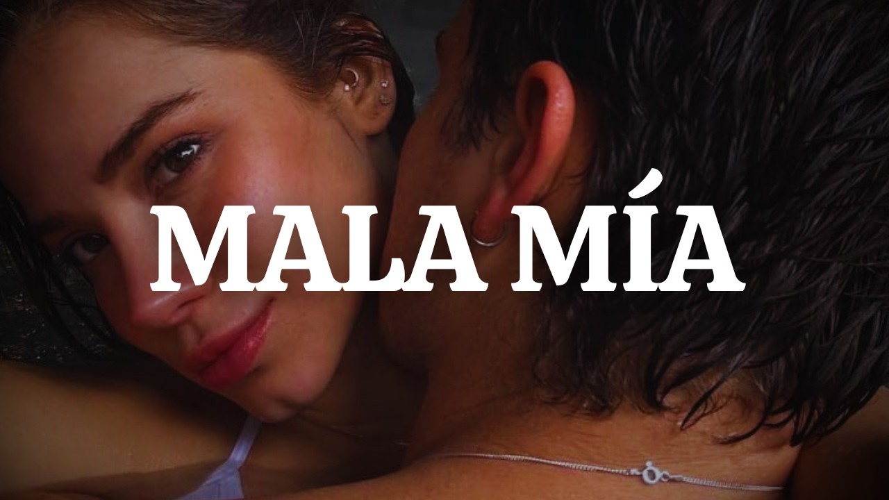Maluma - Mala M&iacute;a (Letra)