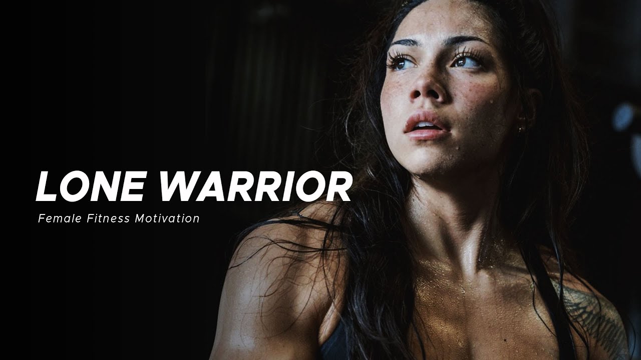 LONE WARRIOR 💪 - Best Motivational Fitness Video🔥