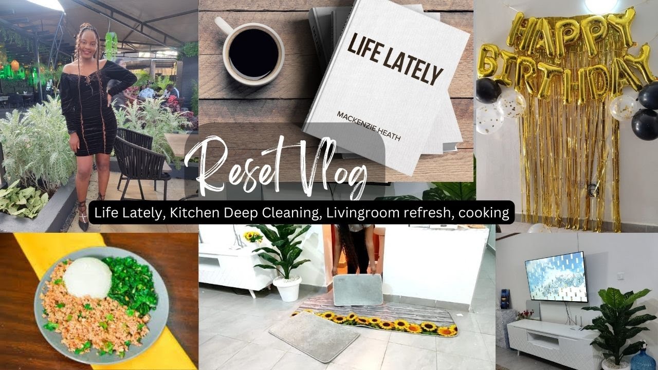 Reset Vlog: Life Lately, Kitchen Deep Cleaning, Livingroom and Dining Refresh, cooking, Decorating