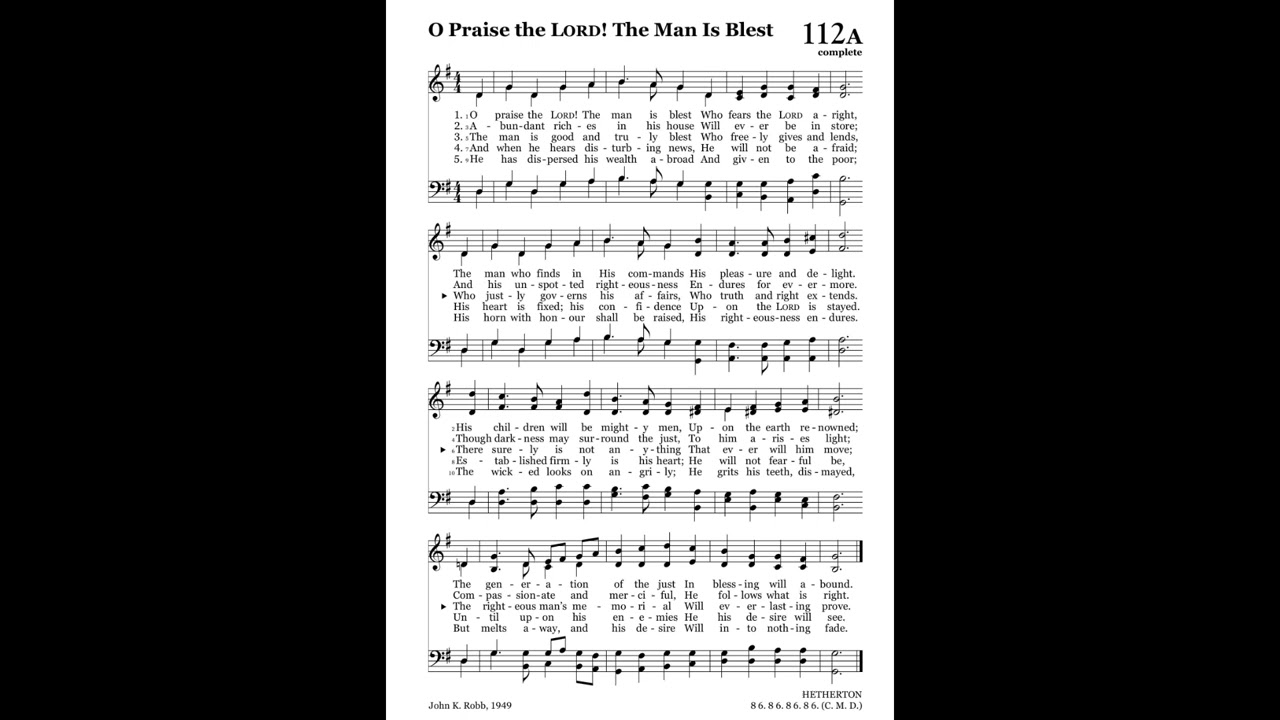 O Praise the Lord! The Man is Blest (Hetherton) 2024 Psalter 112A